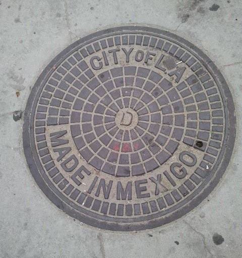 City of L.A. Manhole Cover ... Made in Mexico